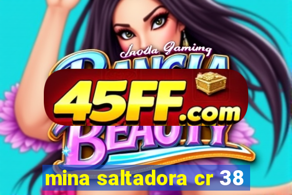 mina saltadora cr 38